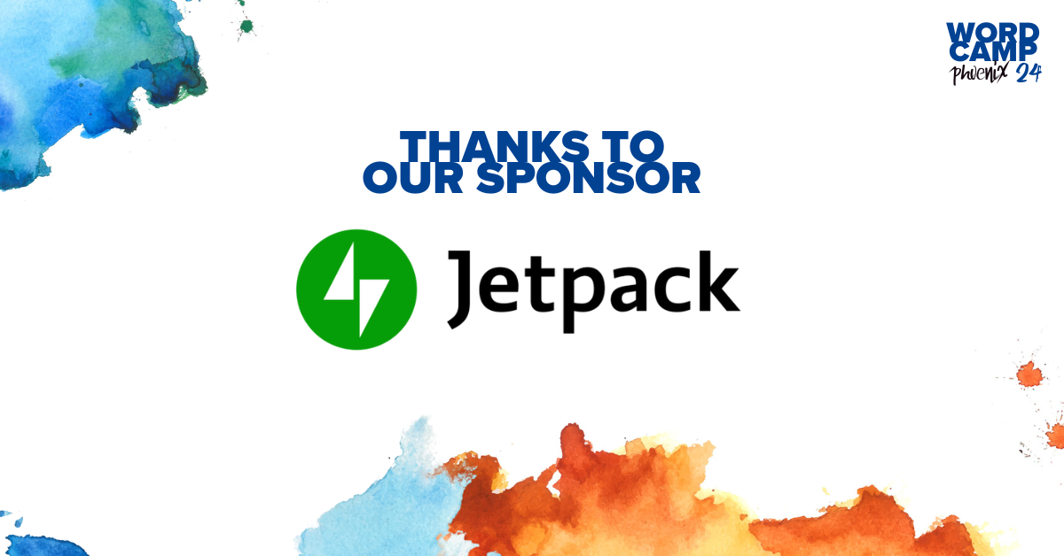 Jetpack: Taking WordCamp Phoenix 2024 to new heights!
