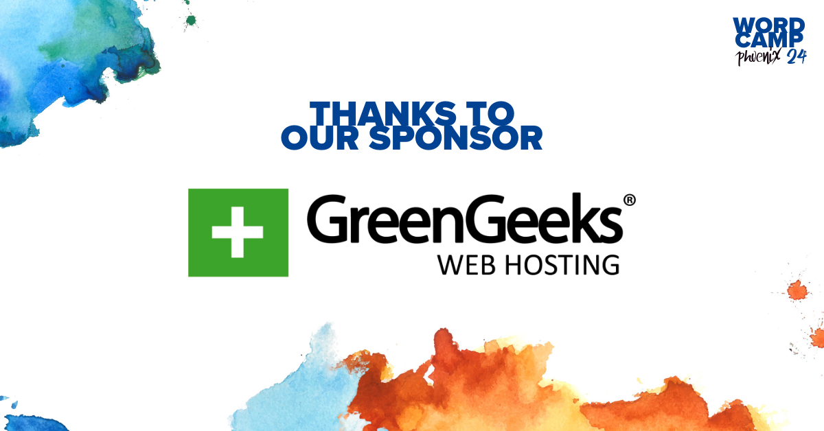 GreenGeeks Web Hosting: A Vibrant Partner for WordCamp Phoenix 2024